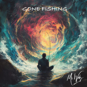 Gone Fishing
